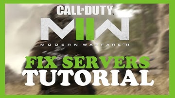 Modern Warfare 2 - How to Fix Server Issues/Errors | Complete TUTORIAL 2022
