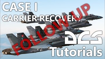 DCS World - Case I Recovery Tutorial - Followup