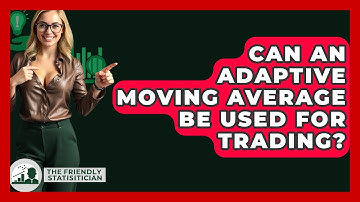 Can An Adaptive Moving Average Be Used For Trading? - The Friendly Statistician