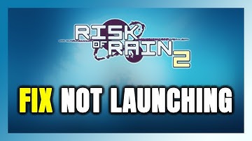 How to FIX Risk of Rain 2 Not Launching/Not Starting