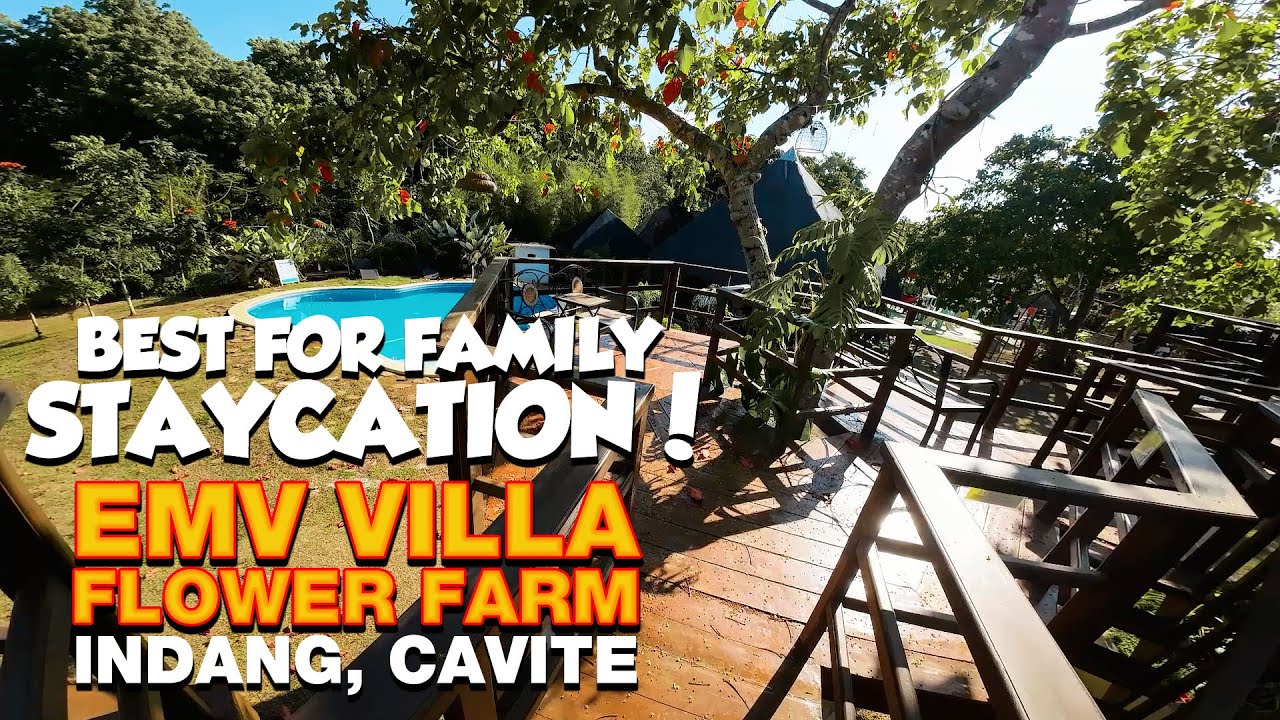 EMV Villa and Flower Farm INDANG, CAVITE | Walkthrough | STAYCATION | Raw Footage