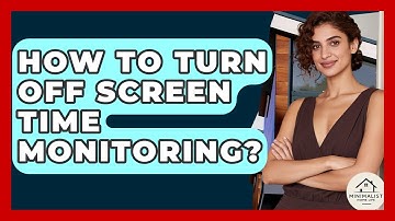 How To Turn Off Screen Time Monitoring? - Minimalist Home Life
