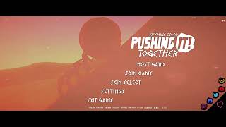 Pushing it! Together