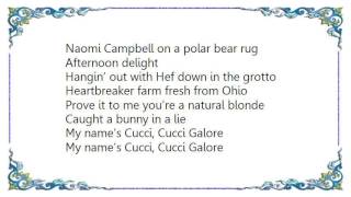 Kid Rock - Cucci Galore Lyrics