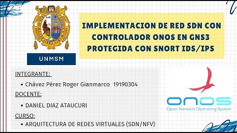 IMPLEMENTACION DE RED SDN CON CONTROLADOR ONOS EN GNS3 PROTEGIDA CON SNORT EN MODO IDS/IPS -VIDEO #2