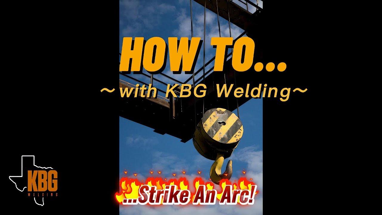 Master the Arc Strike Avoid Sticking & Boost Your Welding Skills How