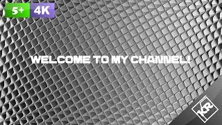 Welcome to my channel (4K)