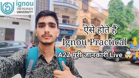 🥳ऐसे होते हैं Ignou Practical | Ignou Practical Mein Kya Kya hota hai | Ignou Practical Exam