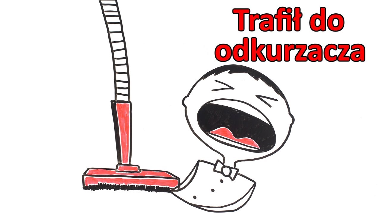 Co by było, gdybyś trafił do odkurzacza?