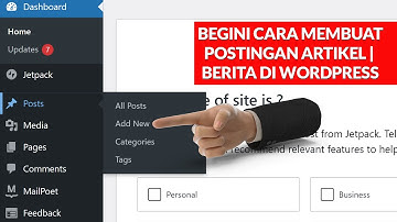 Cara Posting Artikel Atau Berita Ke Dalam Website Wordpress