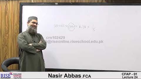 Advanced Accounting And Financial Reporting |AAFR| CFAP| CA|CFAP1 pac Sir Nasir Abbas Lecture 24(1)