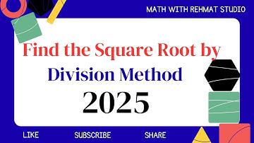 Find the square Root of 2025 by Division Method | Math with Rehmat Studio 
