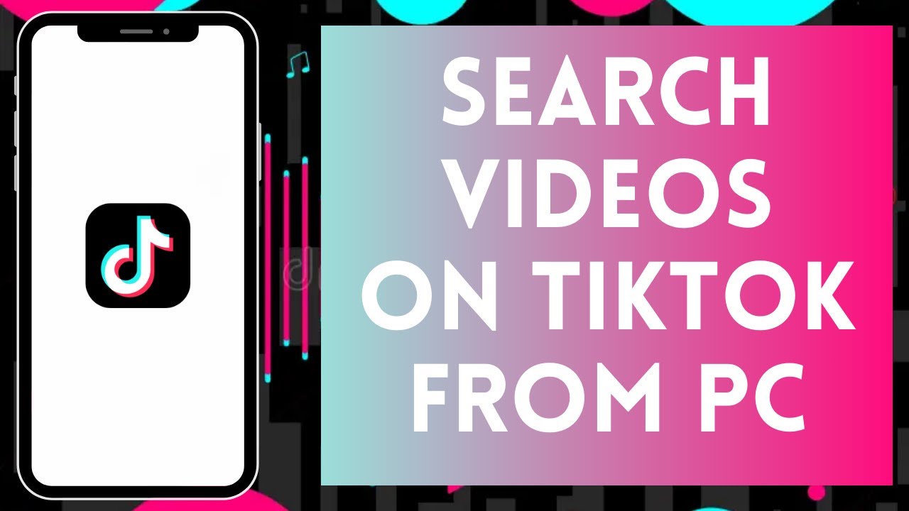 How To Search For Videos On TikTok PC (Full Guide) - YouTube
