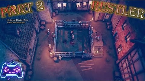 Rustler (Xbox Series X) (Xclusive Indie Playthrough - Part 2) Medieval Past Times