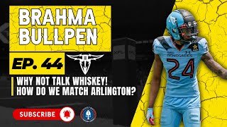 Whiskey and Arlington Renegades? | Week 8 Game Preview! | UFL Brahma Bullpen Ep.44 #xfl