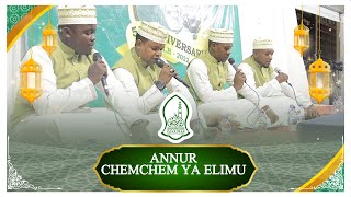 QASWIDA : ANNUR CHEMCHEM YA ELIMU