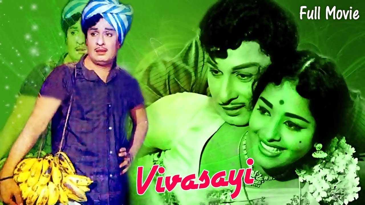 Vivasayi 1967  M G Ramachandran  K R Vijaya  Tamil Super Hit Golden Movie