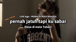 Pernah Jatuh Tapi Ku Sabar (Miskin Di Mata Manusia) 'Kaya Di Mata Tuhan' - Lirik Viral cover