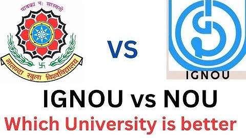 NOU vs IGNOU comparison! Which University is better! Nalanda open University vs IGNOU!