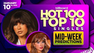 Mid-Week Predictions Billboard Hot 100 Top 10 Singles January 10Th, 2026