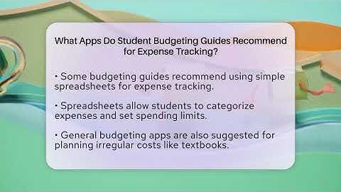 What Apps Do Student Budgeting Guides Recommend for Expense Tracking? | Budgeting as a Student News
