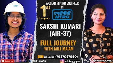First WOMAN Mining Engineer in NTPC Limited | Sakshi Kumari | Interview with MILI SAHU | MINING GYAN