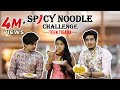 Spicy Noodle Challenge | Teentigada | Sameeksha Sud | Vishal Pandey | Bhavin Bhanushali