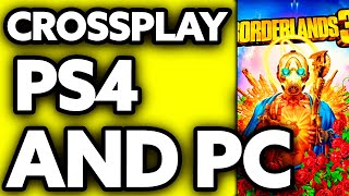 How To Crossplay Borderlands 3 Ps4 And Pc Very Easy