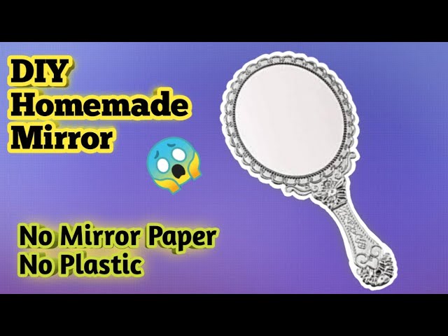 Homemade mirror paper, how to make mirror paper at home