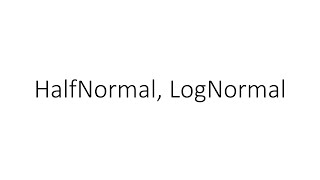 Halfnormal, Lognormal In Pytorch