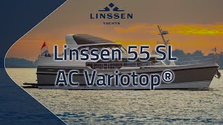 Linssen 55 SL AC Variotop® review