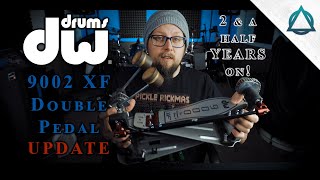 DW 9002 XF Double Pedal - 2 And A Half YEARS On! | Update and Troubleshooting