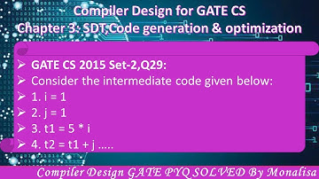 GATE CS 2015 Set-2,Q29:Consider the intermediate code given below:1. i = 1 2. j = 1 3. t1 = 5 * i