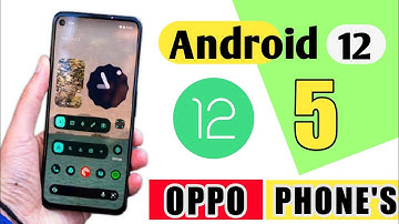 5 Oppo Devices colorOS 12 update milega/ Oppo colorOS 12, Android 12
