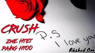 Crush - Zwe Htet & Paing Htoo chords
