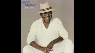 Curtis Mayfield  - Just Ease My Mind