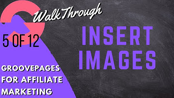 GrooveFunnels Walkthrough: GroovePages Affiliate Marketing (Insert Or Replace An Image)