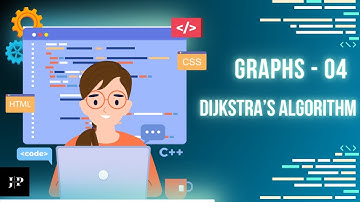 Graphs 04 | Dijkstra