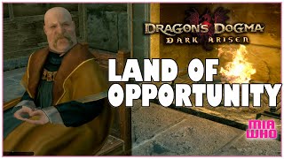 Land of Opportunity Dragon's Dogma Dark Arisen