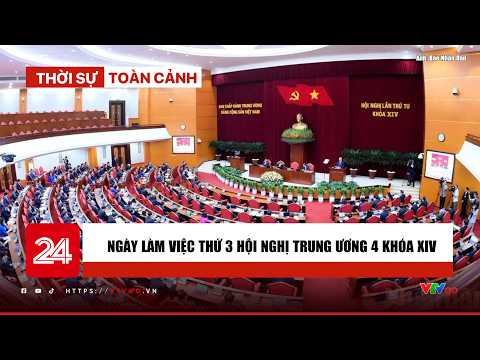 Panorama News October 7: Day 3 of the 4th Plenum of the 14th Party Central Committee | VTV24