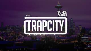 San Holo - We Rise chords