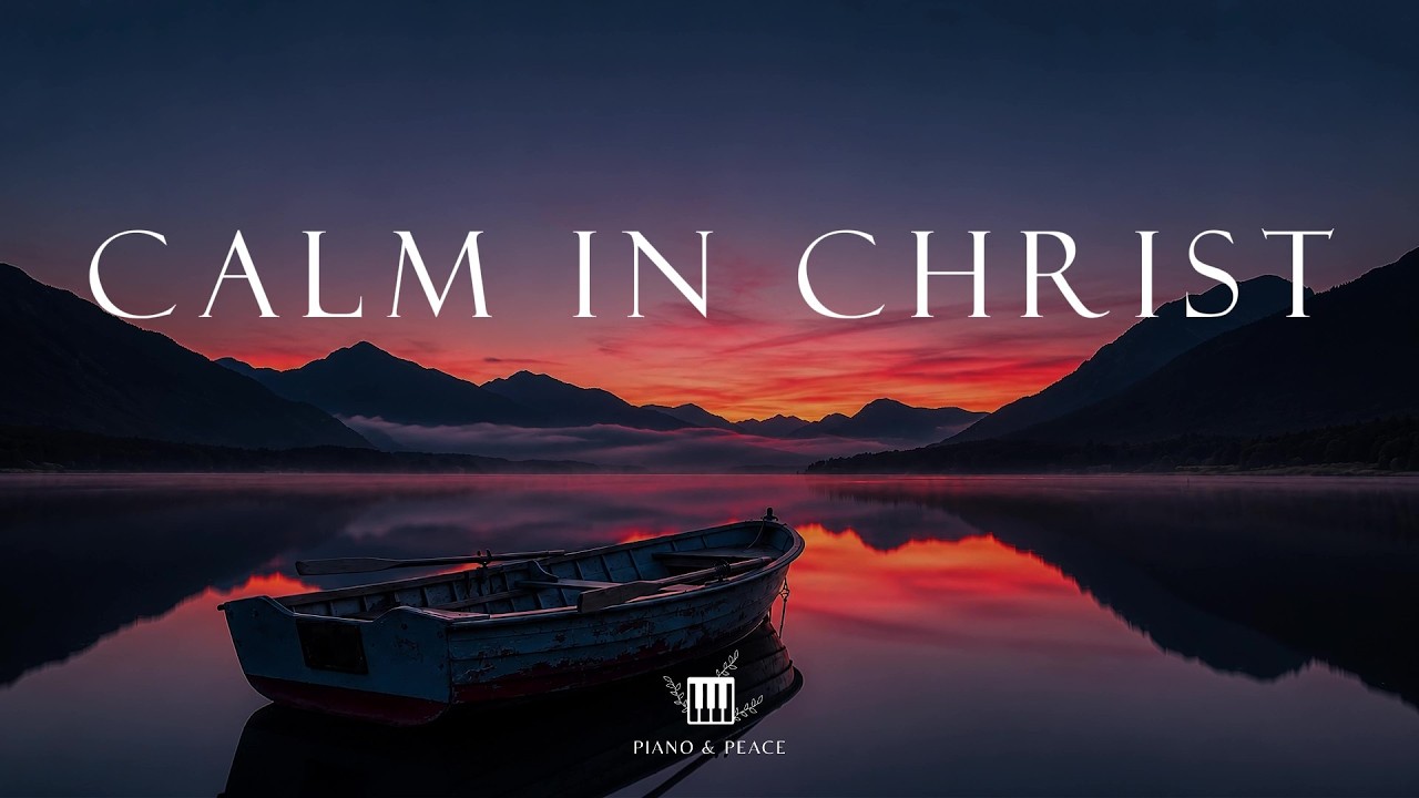 CALM IN CHRIST - Soaking worship instrumental | Prayer and Devotional