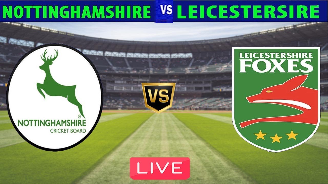 Nottinghamshire vs Leicestershire | NOT vs LEI | Match 106 of Vitality Blast 2024 Live