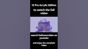 🔮 Transform your Windows 11 into the Windows 12 Pro Acrylic Edition! || ® ||