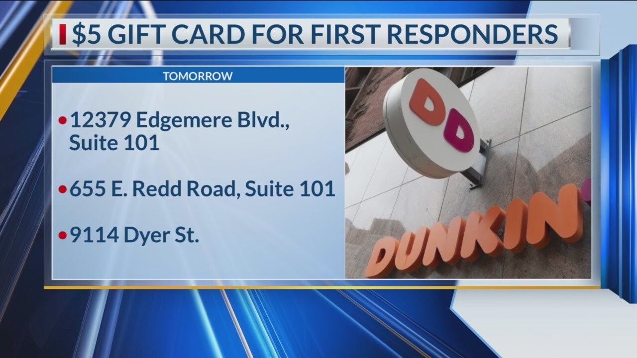 Dunkin' gift cards for first responders