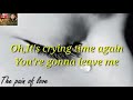 Crying time with Lyrics ( BY Victor Wood)