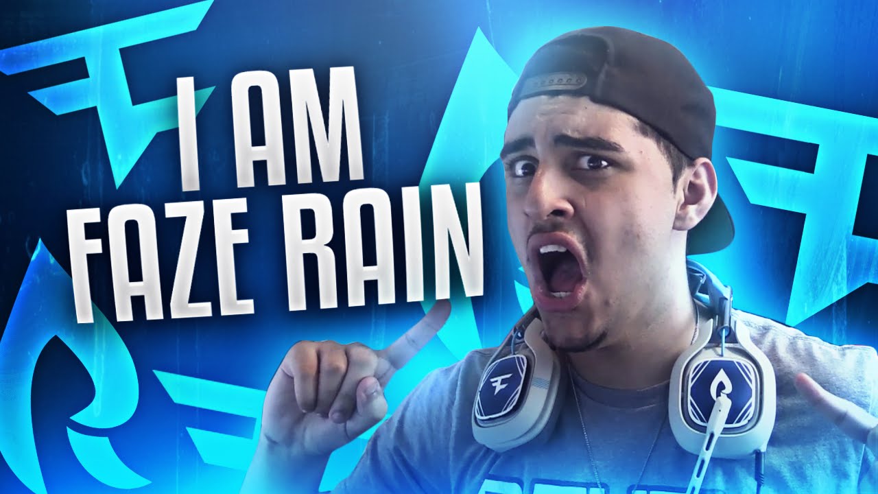 I'M FAZE RAIN!!