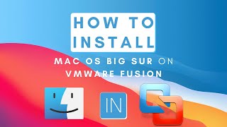How to install macOS Big Sur in VMware Fusion