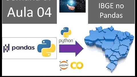 Projeto MapaVerso para todos - S07A04 - Dados do IBGE no Python