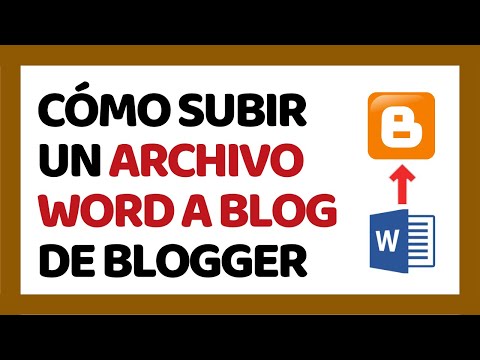 Video: ¿Cómo se carga un documento en Blogger?